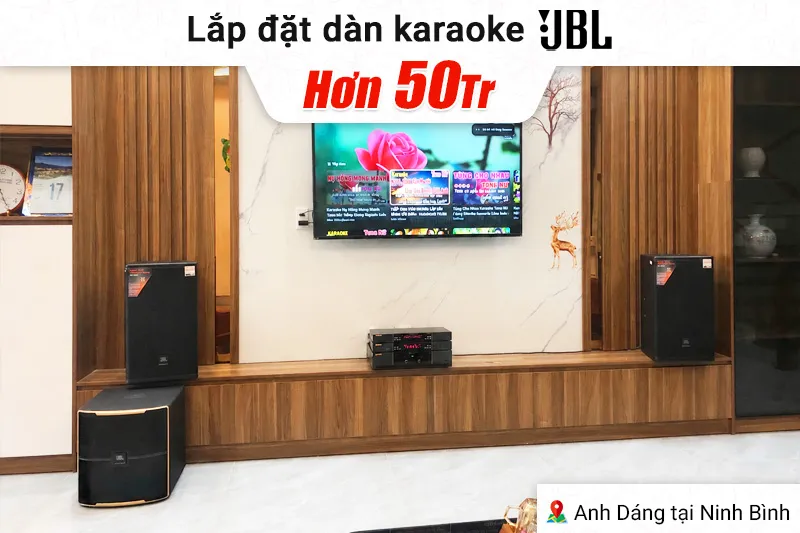 Lắp đặt dàn karaoke JBL hơn 50tr cho anh Dáng tại Ninh Bình