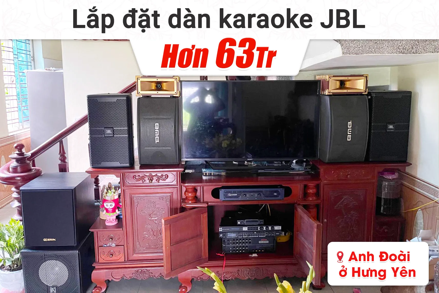 Lắp đặt dàn karaoke JBL hơn 63tr cho anh Đoài tại Hưng Yên
