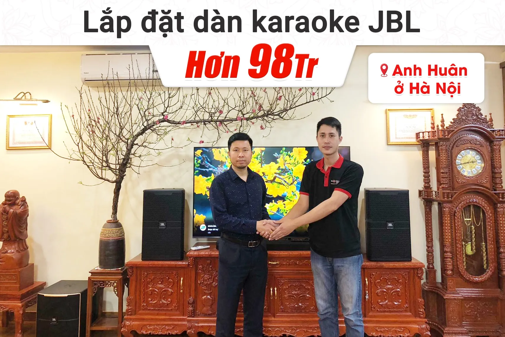Lắp đặt dàn karaoke JBL hơn 98tr cho anh Huân tại Hà Nội (JBL KP4012 G2, VX8, VX10, JBL V8, 12SP, VM300)