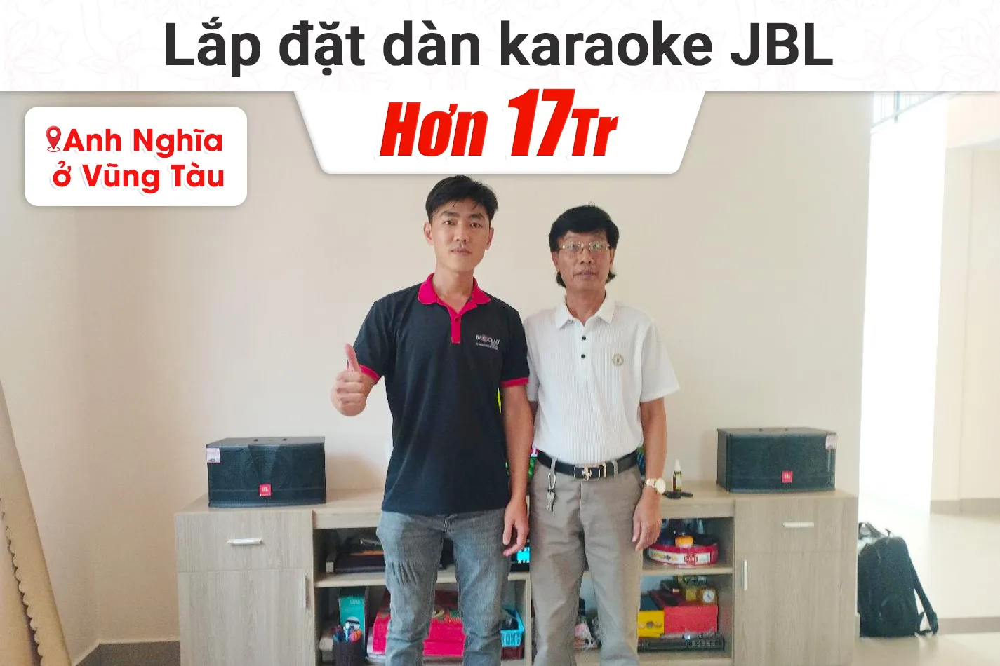 Lắp đặt dàn karaoke JBL hơn 17tr cho anh Nghĩa tại Vũng Tàu