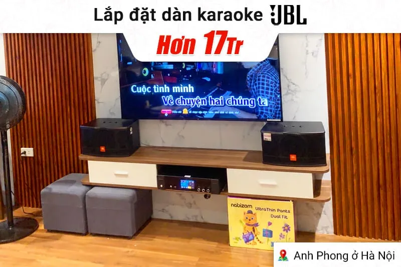 Lắp đặt dàn karaoke JBL hơn 17tr cho anh Phong tại Hà Nội