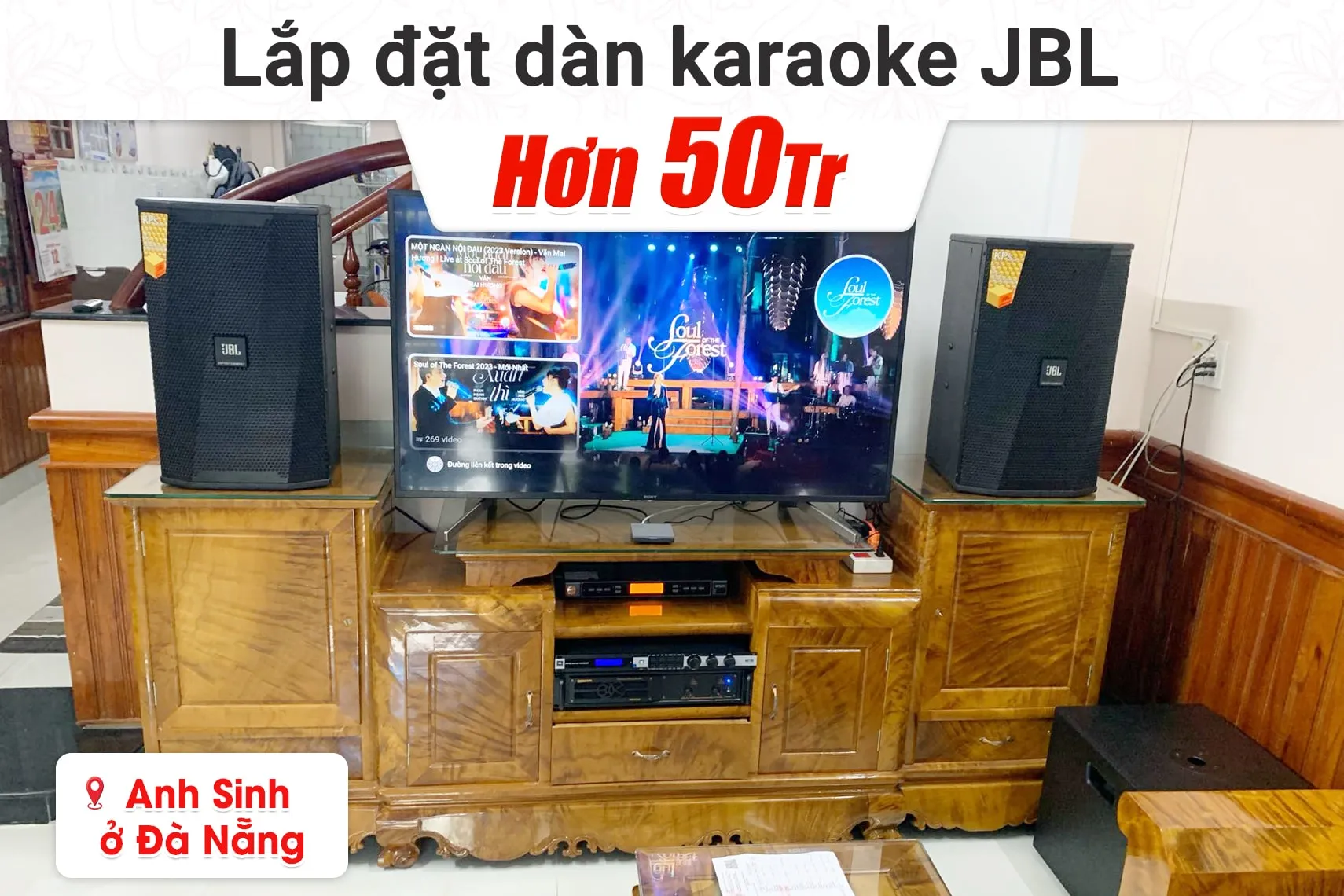 Lắp đặt dàn karaoke JBL hơn 50tr cho anh Sinh tại Đà Nẵng (JBL KPS2, VM620A, KX180A, TX212S, BBS W500)