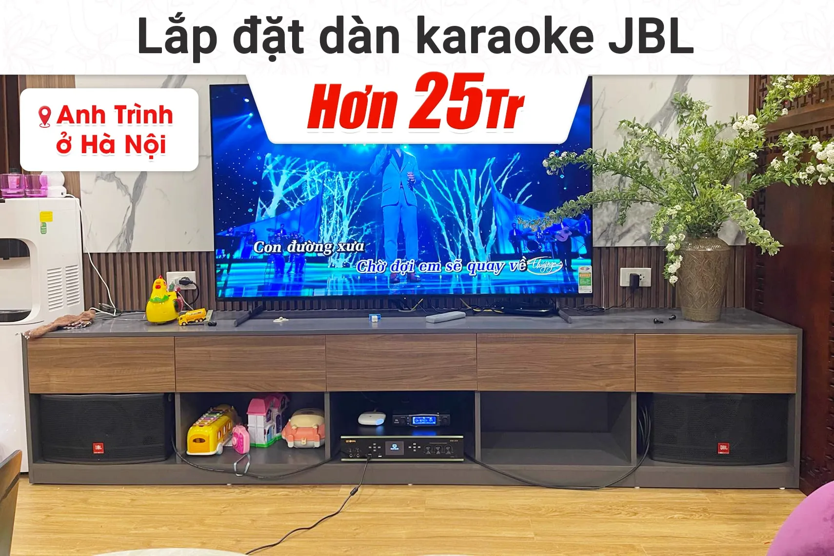 Lắp đặt dàn karaoke JBL hơn 25tr cho anh Trình tại Hà Nội (JBL CV1852T, BIK BDA-X33, JBL VM300)