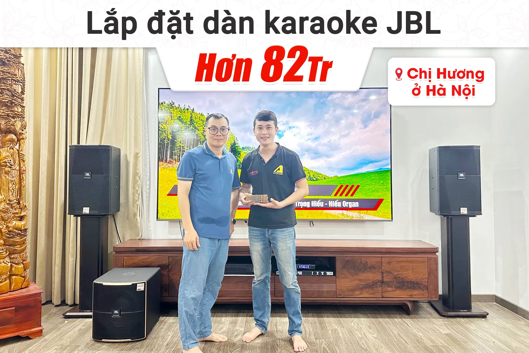 Lắp đặt dàn karaoke JBL hơn 82tr cho chị Hương tại Hà Nội
