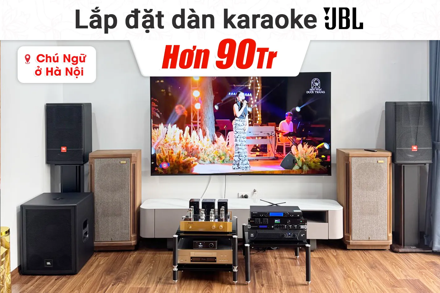 Lắp đặt dàn karaoke JBL hơn 90tr cho chú Ngữ tại Hà Nội