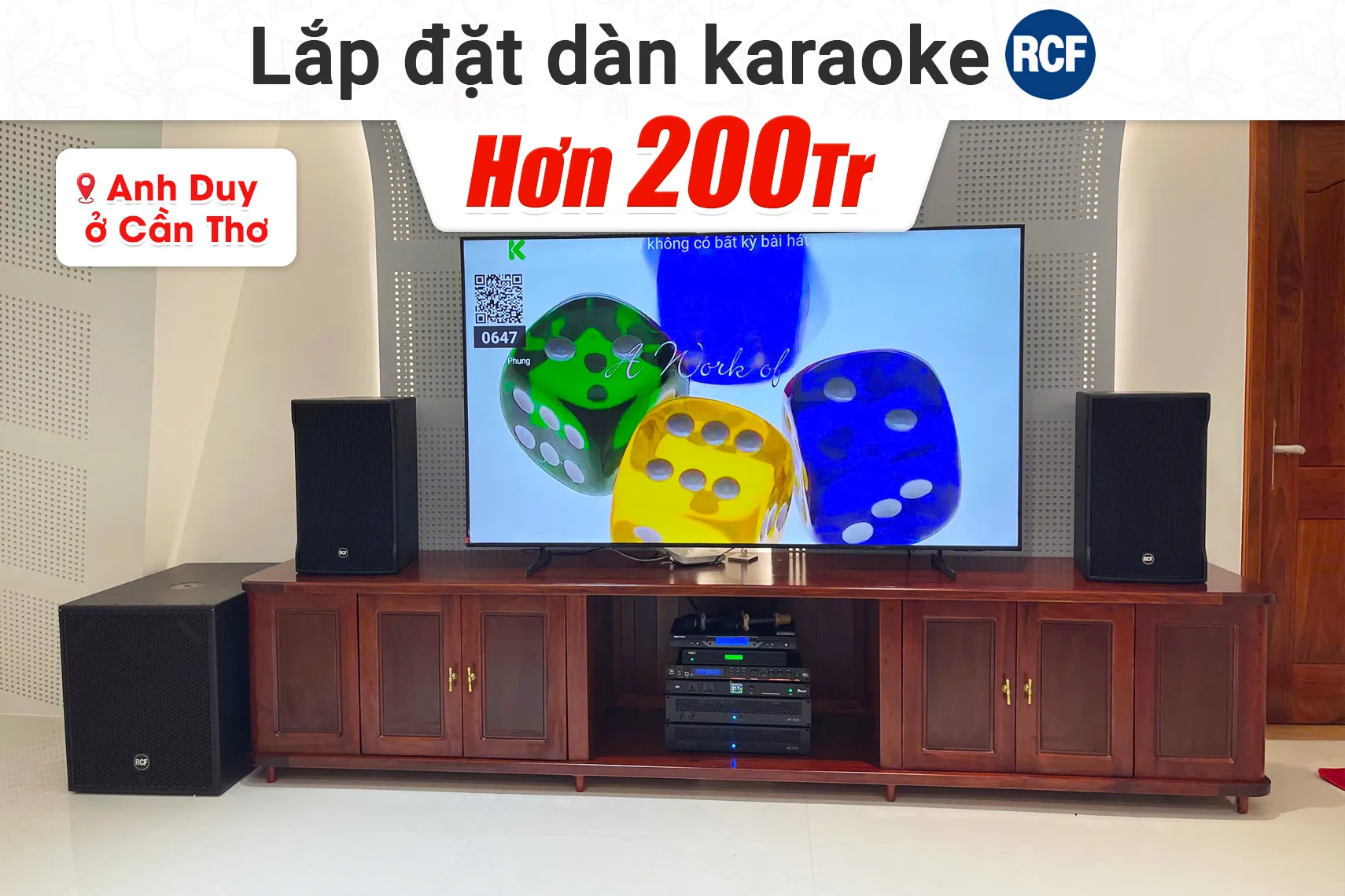 Lắp đặt dàn karaoke RCF hơn 200tr cho anh Duy tại Hà Nội