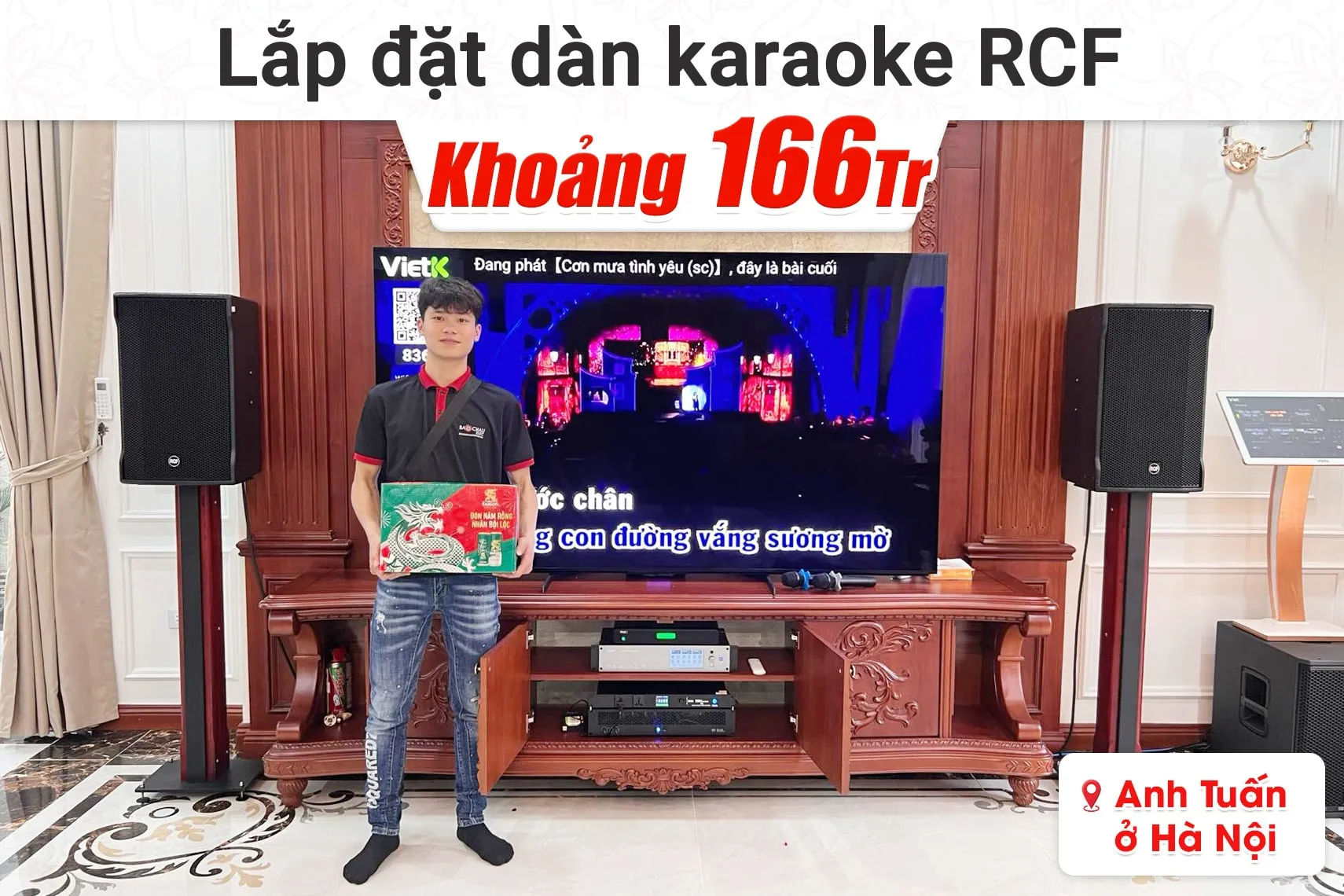 Lắp đặt dàn karaoke RCF khoảng 166tr cho anh Tuấn tại Hà Nội