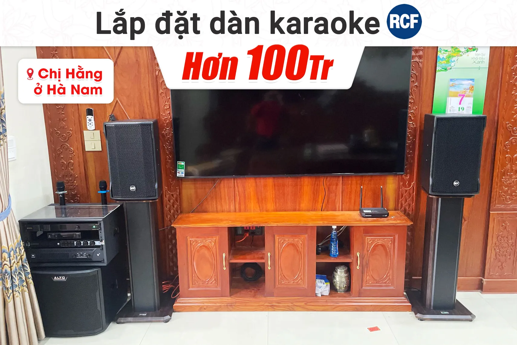Lắp đặt dàn karaoke RCF hơn 100tr cho chị Hằng tại Hà Nam