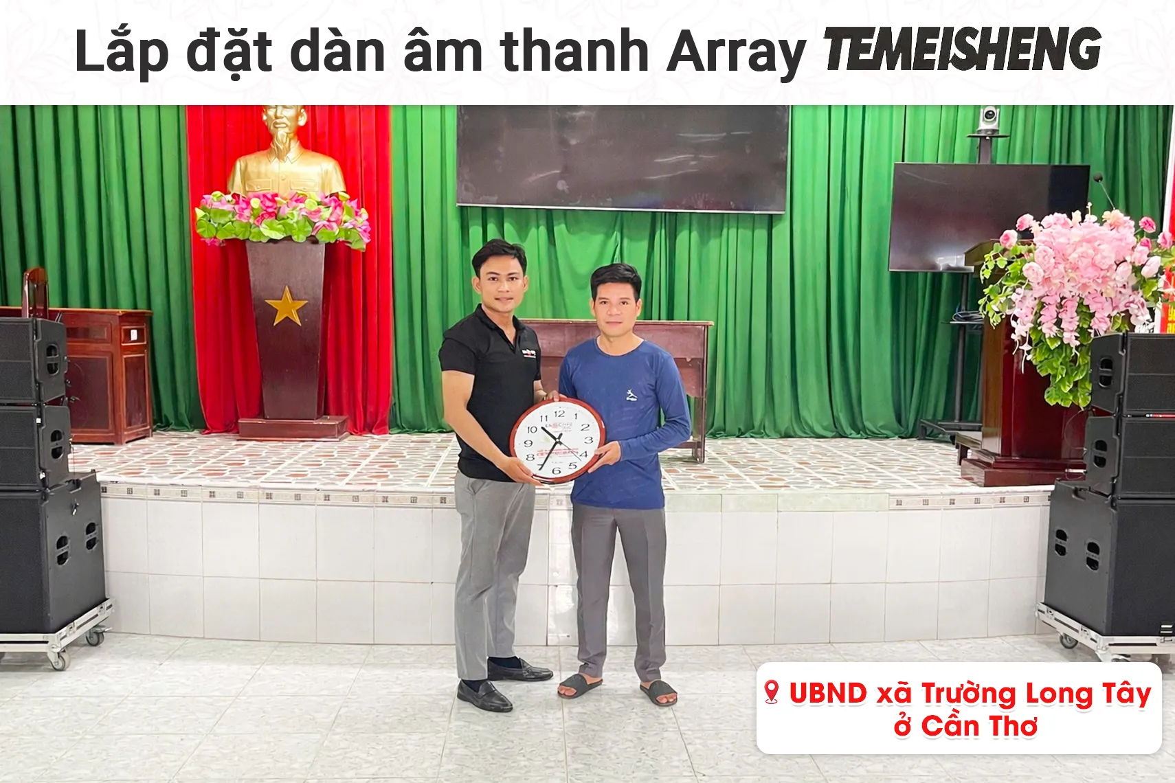 Lắp đặt dàn âm thanh Array Temeisheng cho UBND xã Trường Long Tây tại Cần Thơ (Temeisheng LT-15, MG10XU, U900 Plus X) 