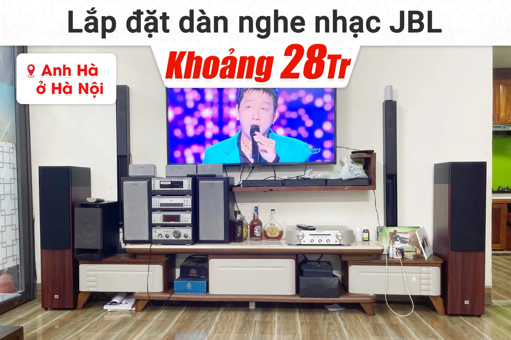 Lắp đặt dàn nghe nhạc JBL khoảng 28tr cho anh Hà tại Hà Nội