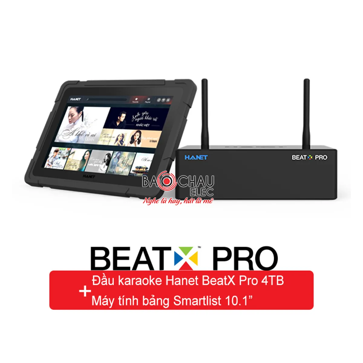 Đầu karaoke Hanet Beatx Pro 4TB + máy tính bảng Smartlist