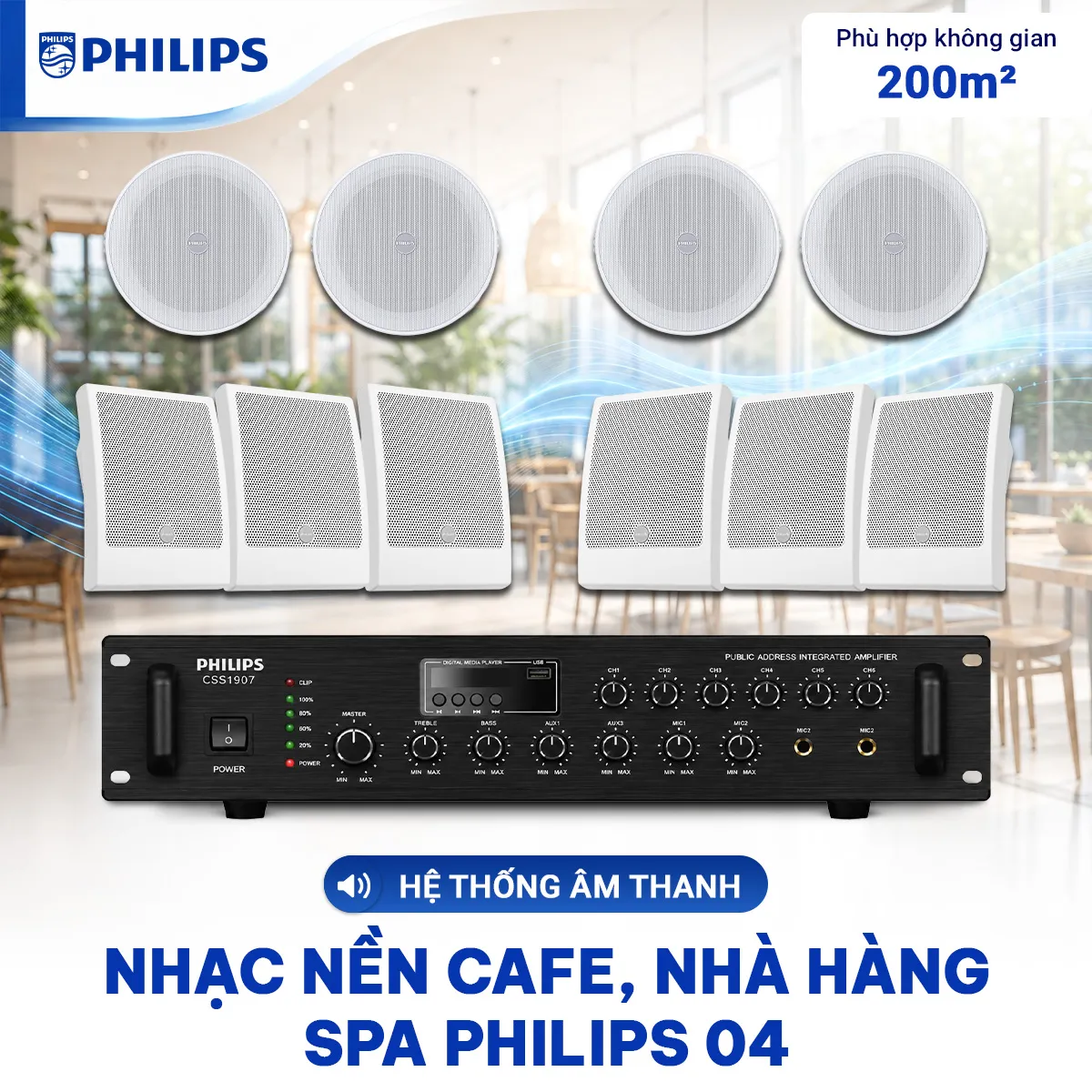 Hệ thống âm thanh nhạc nền cafe nhà hàng spa Philips 04 - 200m2