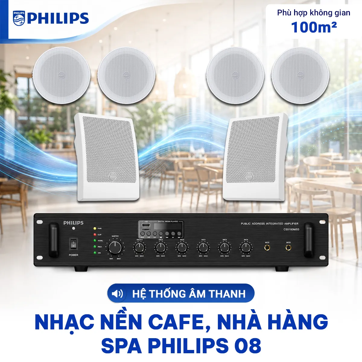 Hệ thống âm thanh nhạc nền cafe nhà hàng spa Philips 08