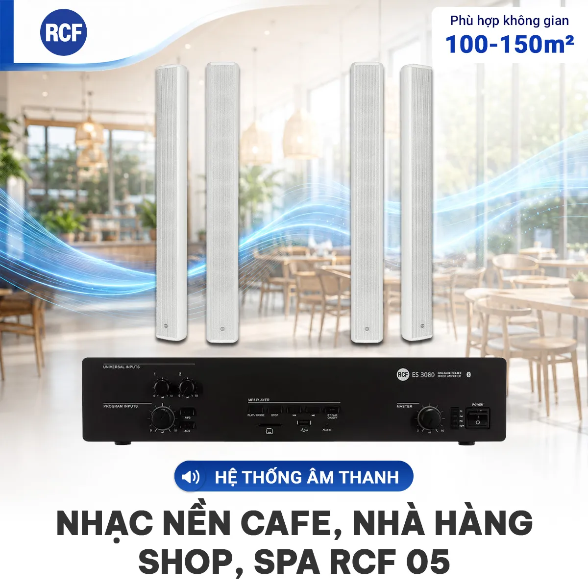 Hệ thống âm thanh nhạc nền quán cafe, nhà hàng, shop, spa RCF 05