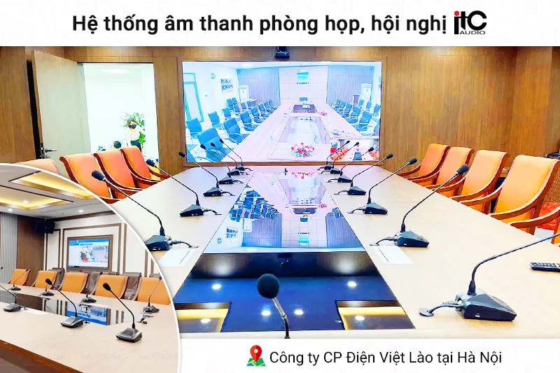 Lắp đặt hệ thống âm thanh phòng họp, hội nghị cho Công ty CP Điện Việt Lào tại Hà Nội