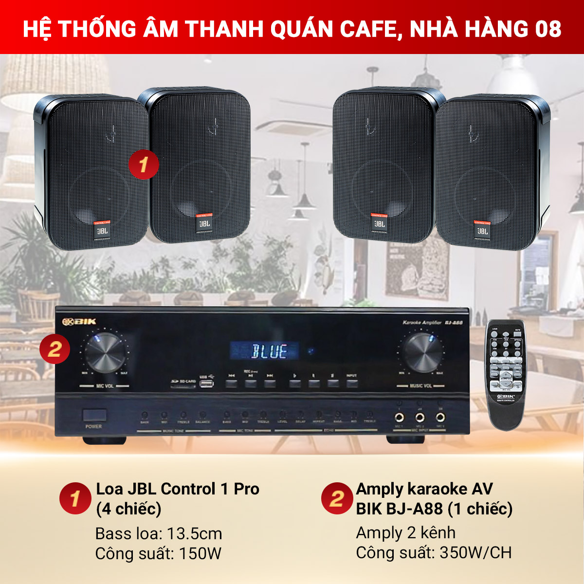 hệ thống &acirc;m thanh Qu&aacute;n cafe, nh&agrave; h&agrave;ng 08