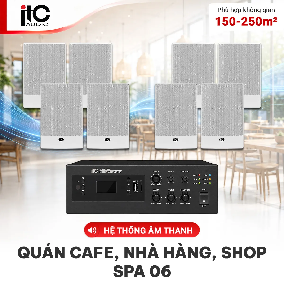 Hệ thống âm thanh quán cafe, nhà hàng, shop, spa 06