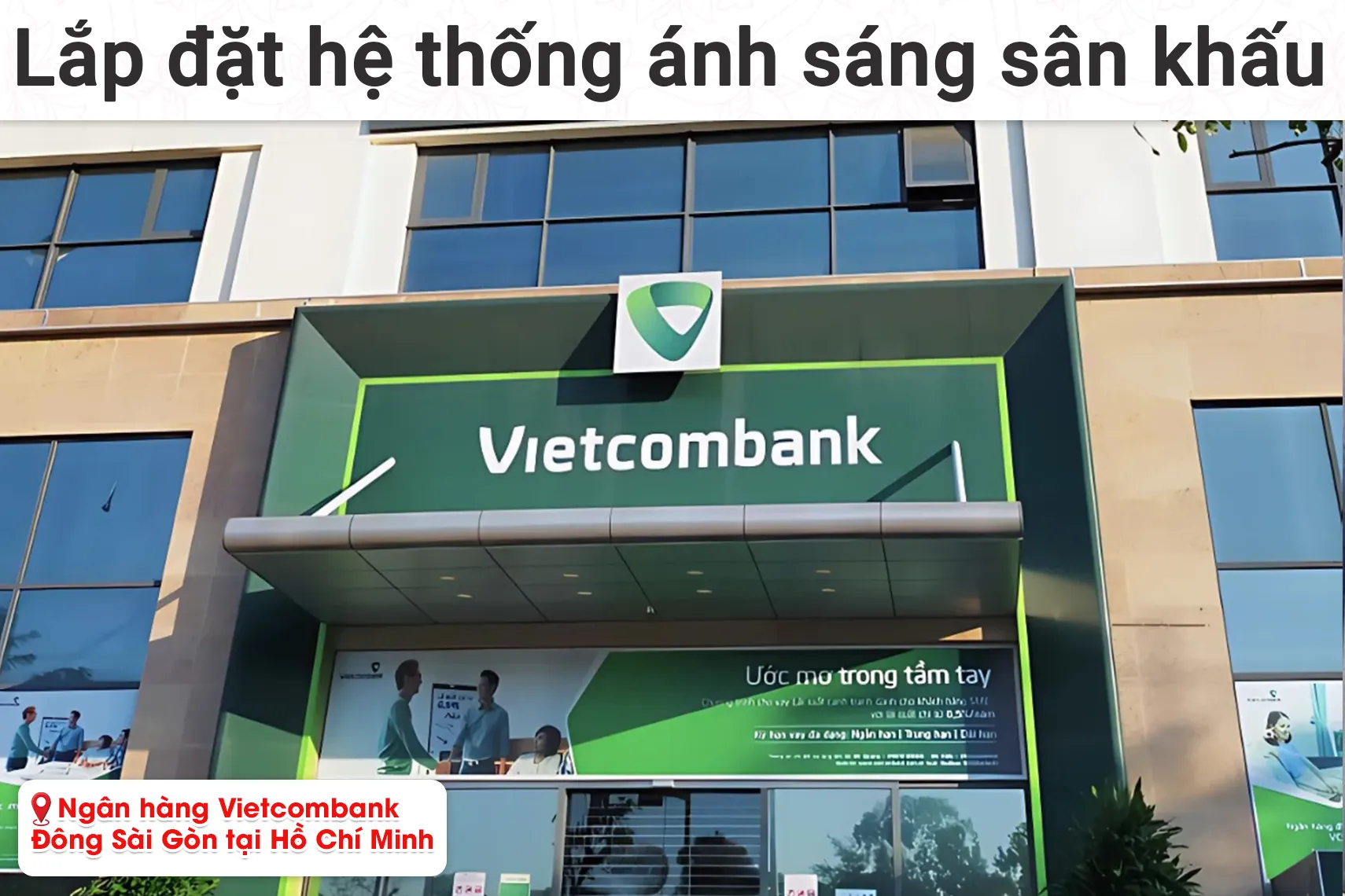 Lắp đặt hệ thống ánh sáng sân khấu hơn 42tr cho Ngân hàng Vietcombank Đông Sài Gòn tại TP HCM