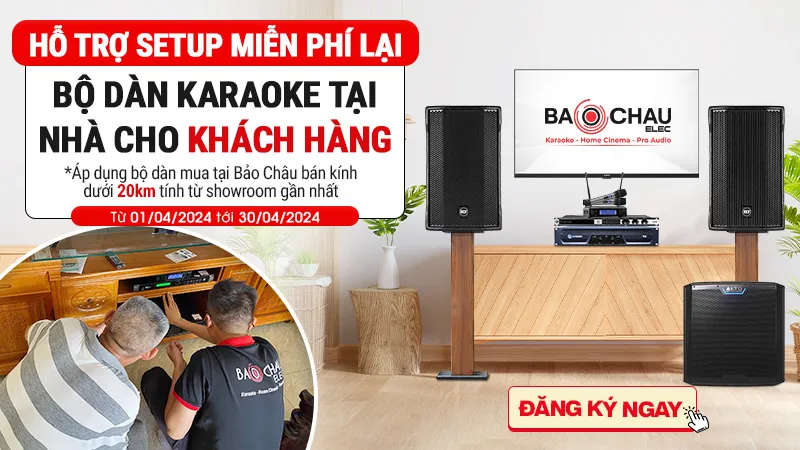 Hỗ trợ setup miễn phí lại bộ dàn karaoke tại nhà cho khách hàng