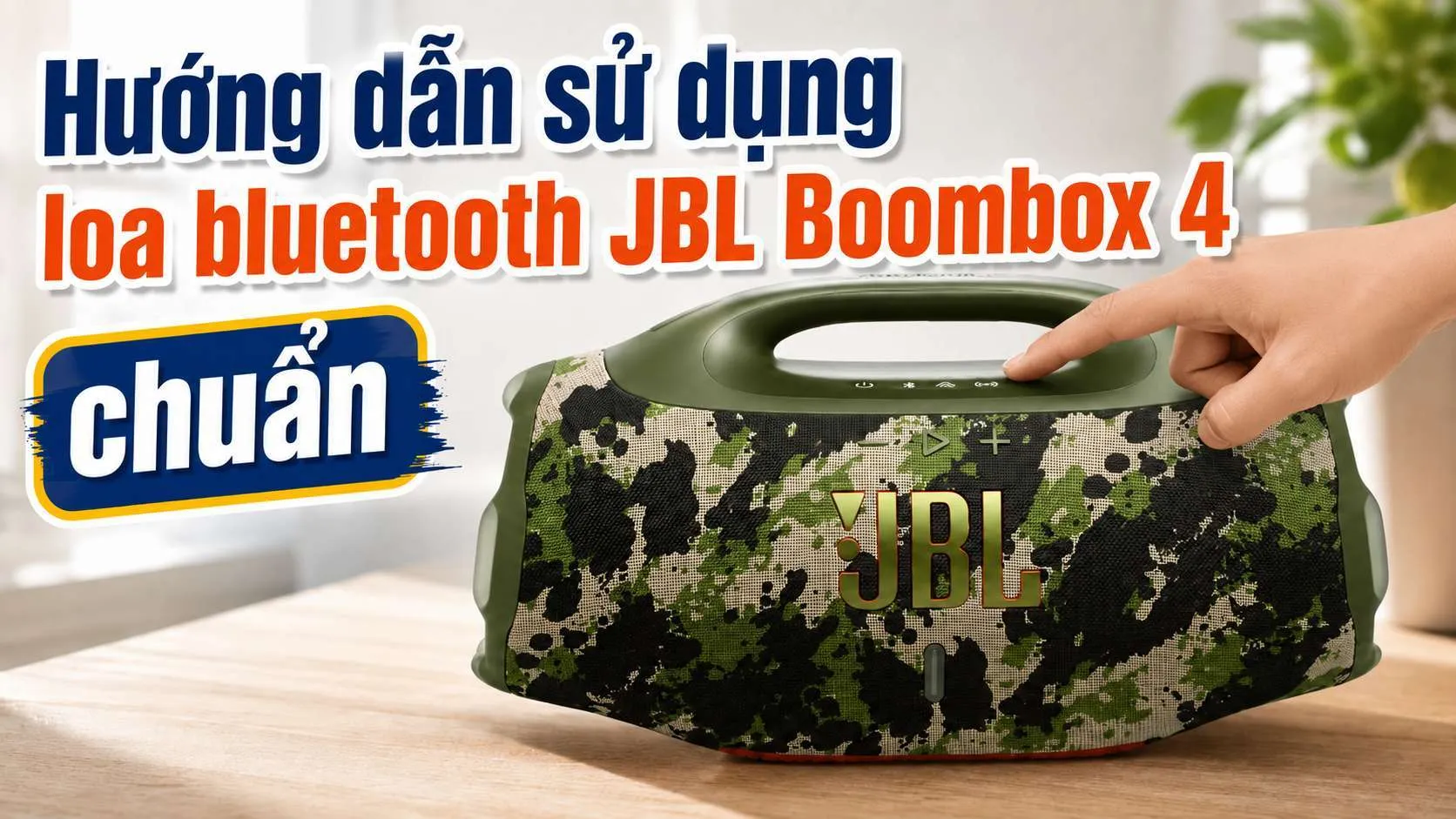 Hướng dẫn sử dụng loa bluetooth JBL Boombox 4 chi tiết