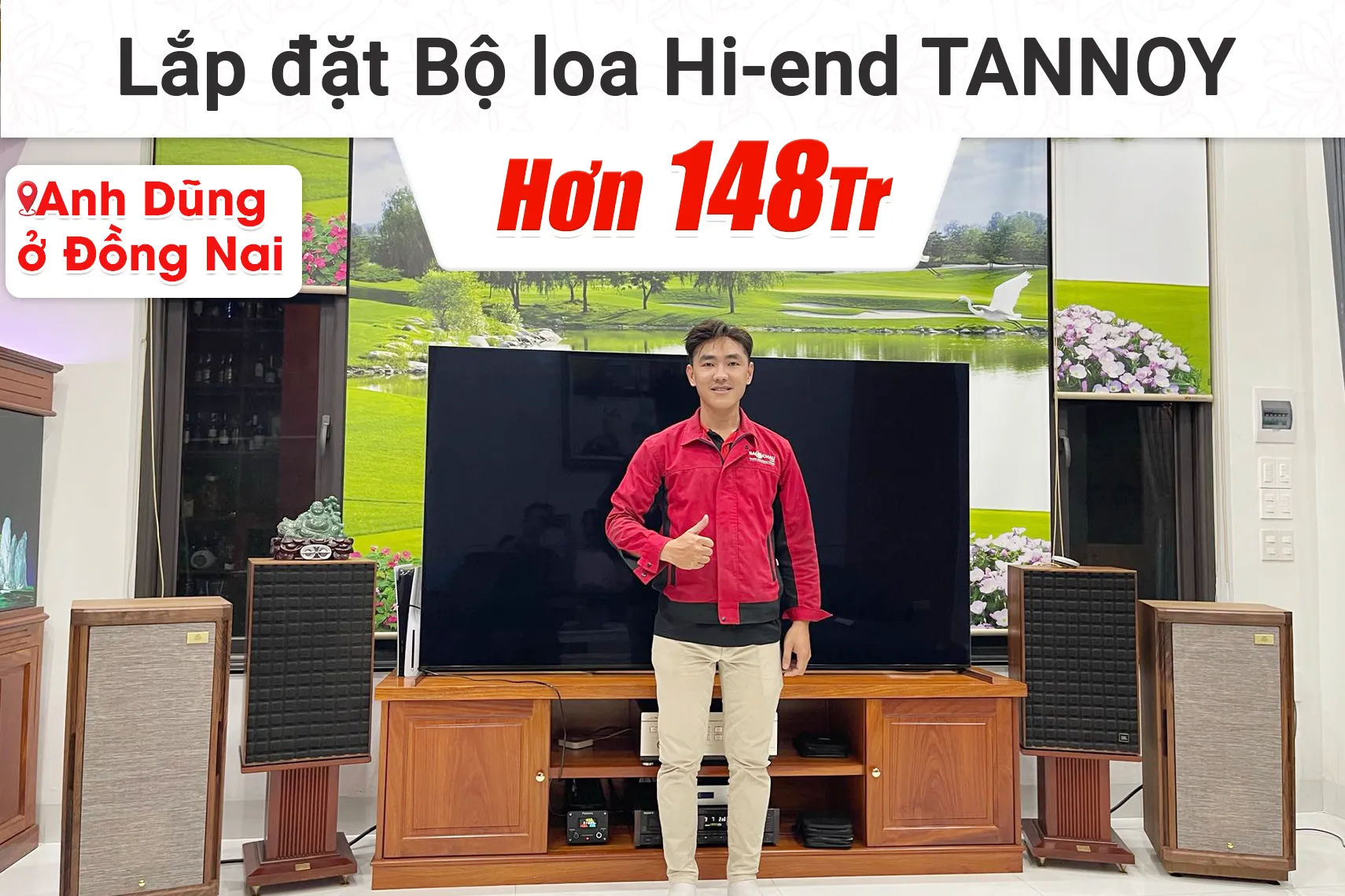 Lắp đặt Bộ Loa hi-end Tannoy hơn 148tr cho anh Dũng tại Đồng Nai