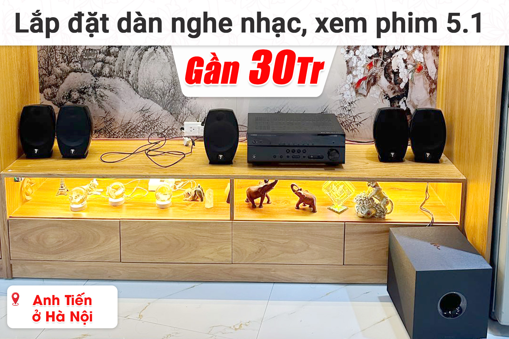Lắp đặt dàn nghe nhạc xem phim 5.1