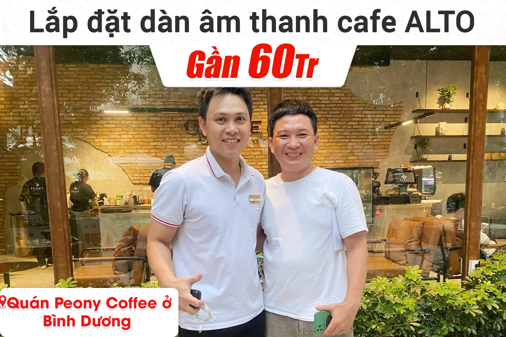 Lắp đặt dàn âm thanh Alto 60tr quán Peony Coffee Bình Dương