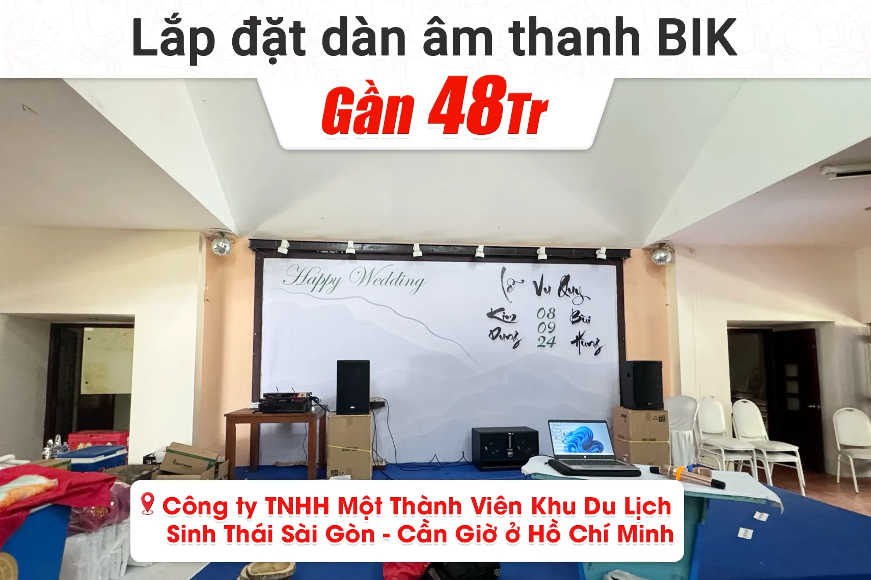 Lắp đặt dàn âm thanh BIK gần 48tr cho công ty TNHH Một Thành Viên Khu Du Lịch Sinh Thái Sài Gòn - Cần Giờ tại TPHCM (BIK CS-525, VM630A, BPR-5600...)