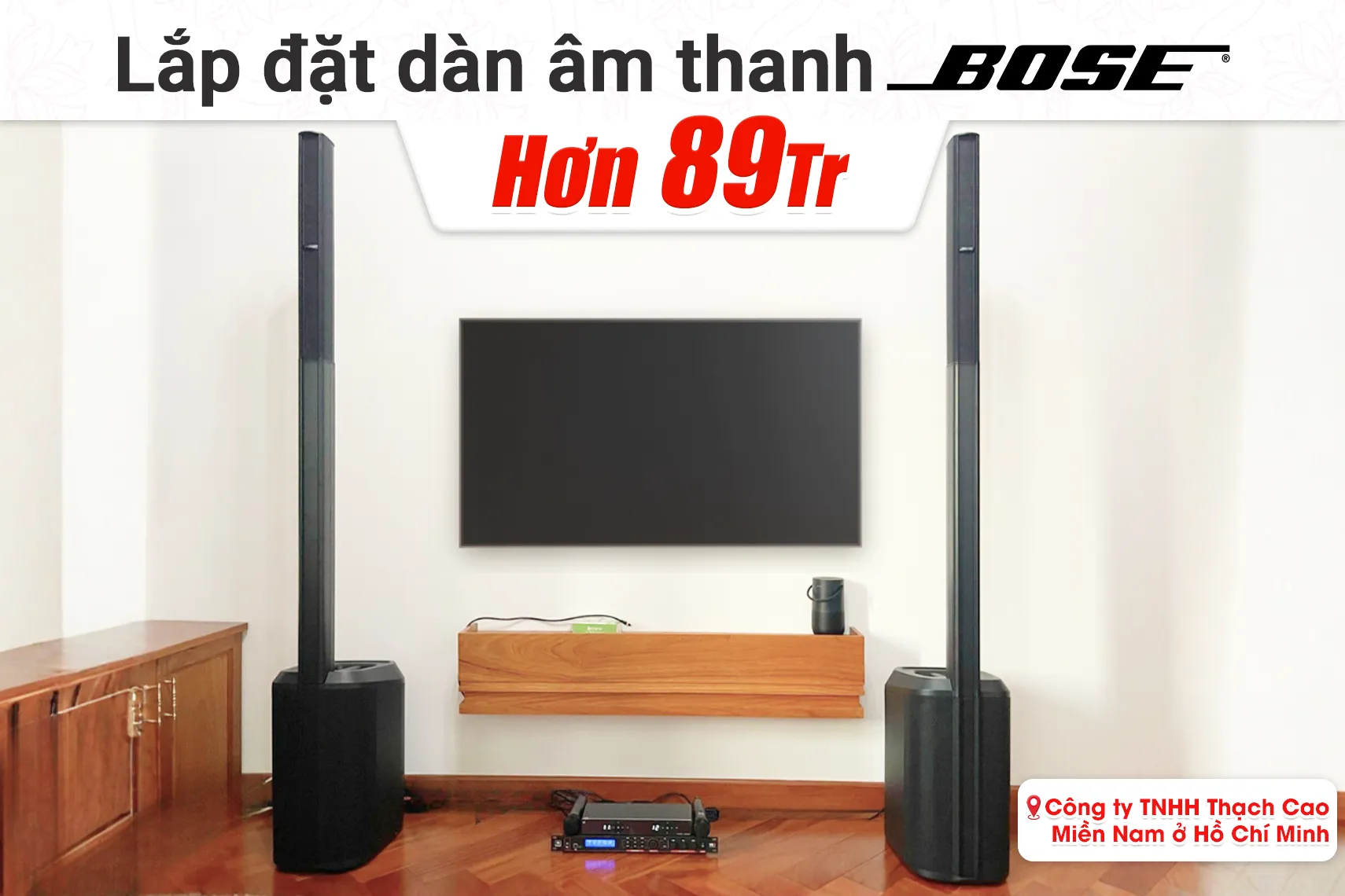 Lắp đặt dàn âm thanh Bose hơn 89tr cho Công ty TNHH Thạch Cao Miền Nam tại TP HCM (Bose L1 Pro8, JBL VX9, Sennheiser XSW 1-835 Dual-B)