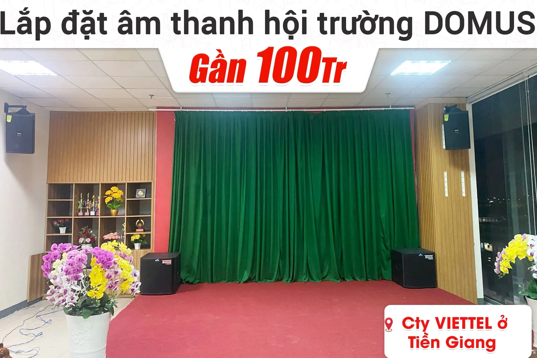 Lắp đặt dàn âm thanh Domus cho công ty Viettel ở Tiền Giang