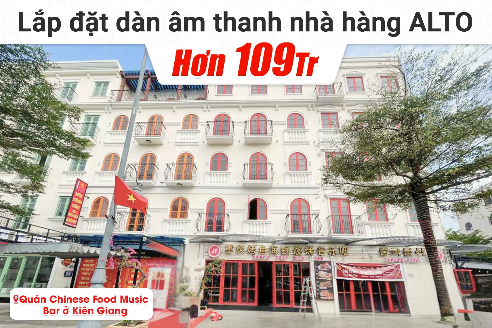Lắp đặt dàn âm thanh nhà hàng Alto hơn 109tr cho quán Chinese Food Music Bar tại Kiên Giang (Alto TS412, Alto TS18S, Alto Live1202...)