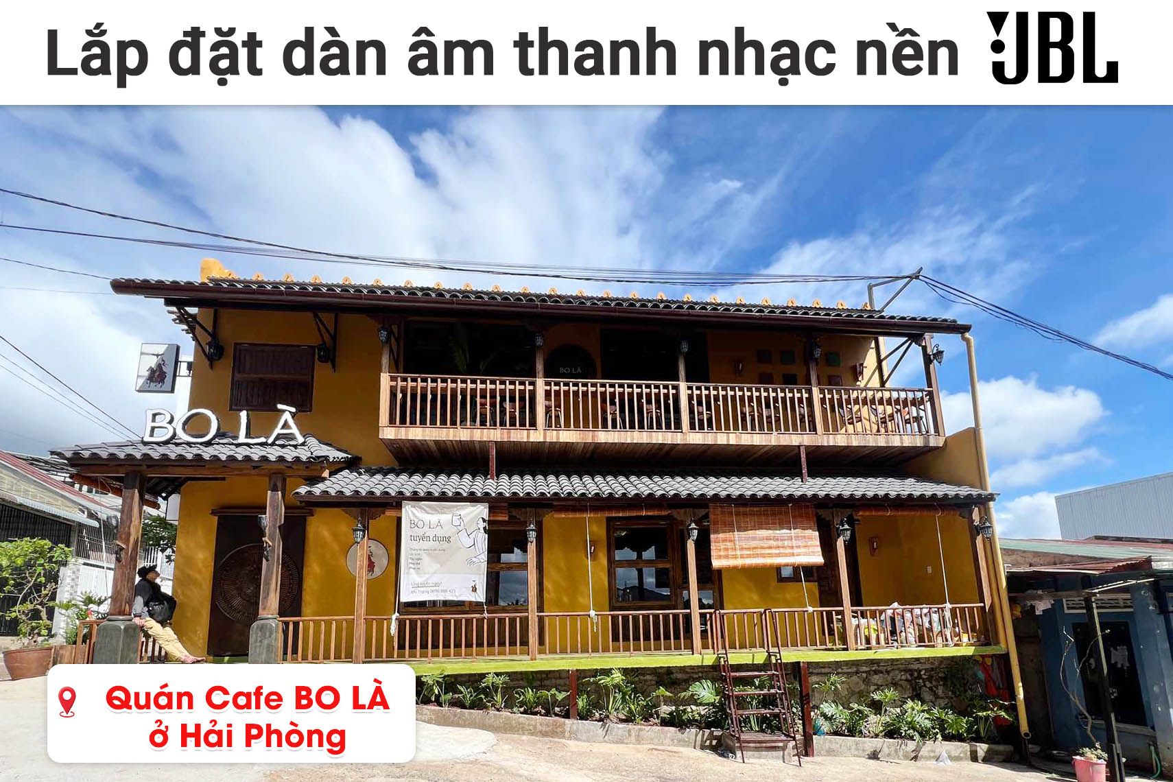 Lắp đặt hệ thống âm thanh nhạc nền JBL cho quán cafe BO LÀ ở Buôn Ma Thuột