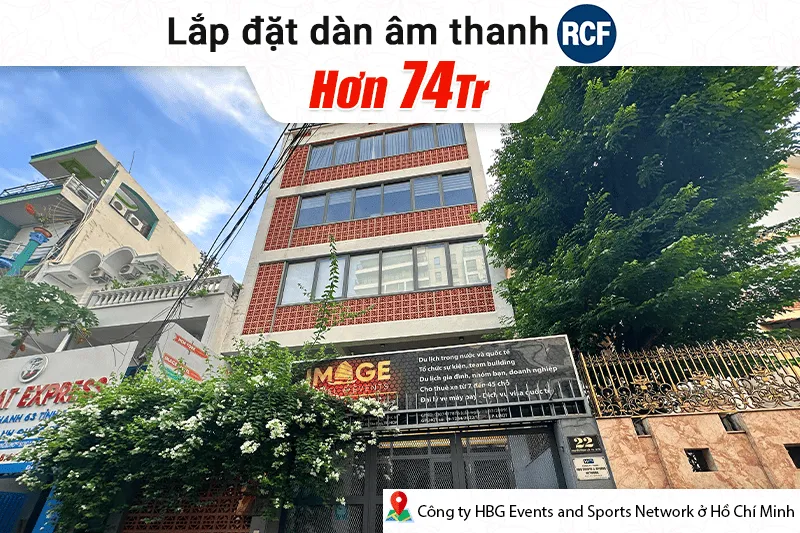 Lắp đặt dàn âm thanh RCF hơn 74tr cho Công ty HBG Events and Sports Network tại TP HCM (RCF G-MAX 12, Audiocenter CT3600, JBL VX9...)