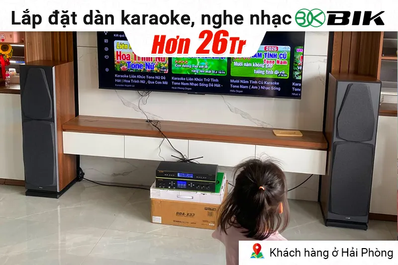 Lắp đặt dàn karaoke, nghe nhạc BIK hơn 26 triệu cho khách hàng ở Hải Phòng (BIK BH X1051, BIK BDA-X33, BIK BJ-U500II,..)