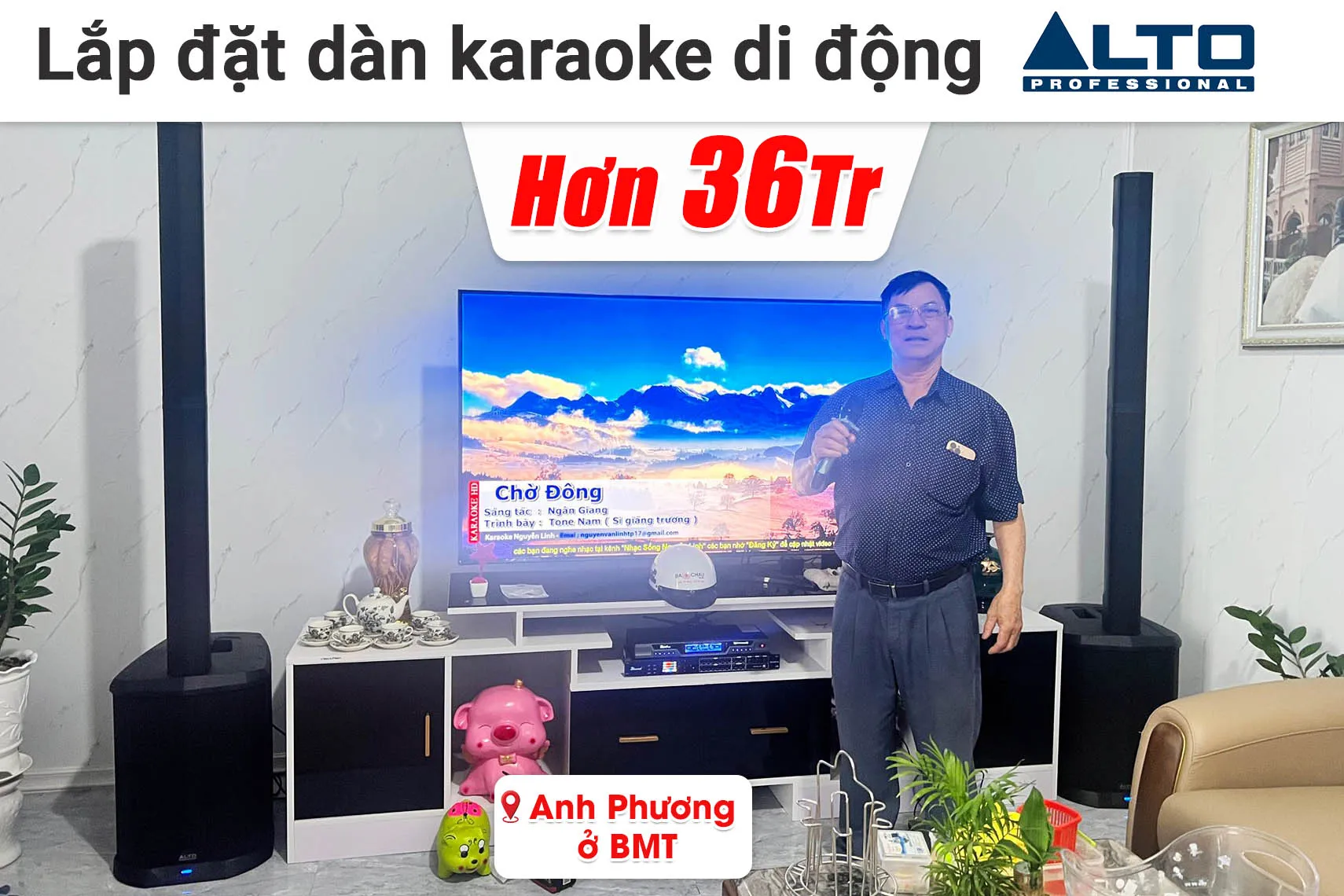 Lắp đặt dàn karaoke di động Alto hơn 36 triệu cho anh Phương ở BMT (Alto TS112C, DSP 9000 Plus, Bksound M200)