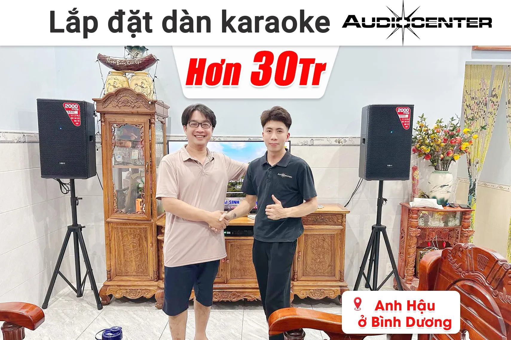 Lắp đặt dàn karaoke Audiocenter hơn 30 triệu cho anh Hậu ở Bình Dương (Audiocenter SA312+, BIK BPR-5800, BCE VIP3000,...)
