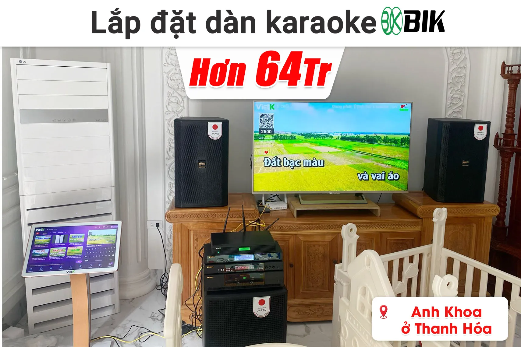 Lắp đặt dàn karaoke BIK hơn 64 triệu cho anh Khoa ở Thanh Hóa (BIK CS-625, VK-A52, VK-R51, BBK-W55A, VietK 4K Plus 4TB,...)