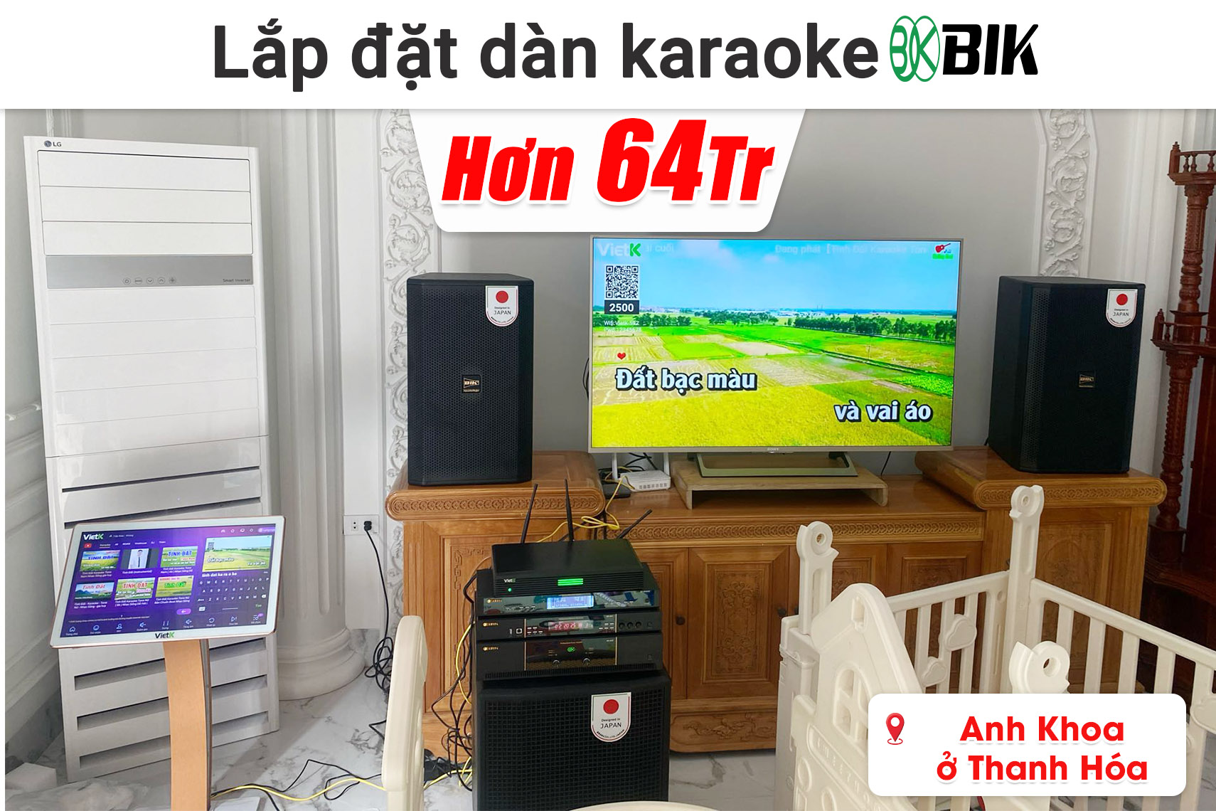 Lắp đặt dàn karaoke BIK hơn 64 triệu cho anh Khoa ở Thanh Hóa (BIK CS-625, VK-A52, VK-R51, BBK-W55A, VietK 4K Plus 4TB,...)