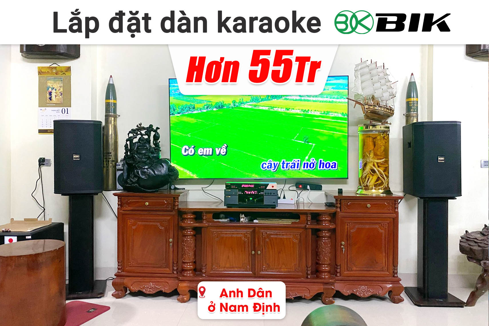 Lắp đặt dàn karaoke BIK hơn 55 triệu cho anh Dân ở Nam Định (BIK BSP 412II, BIK VK-A52, BIK VK-R51, BIK BBK-W55A, BIK BJ-U600,...)