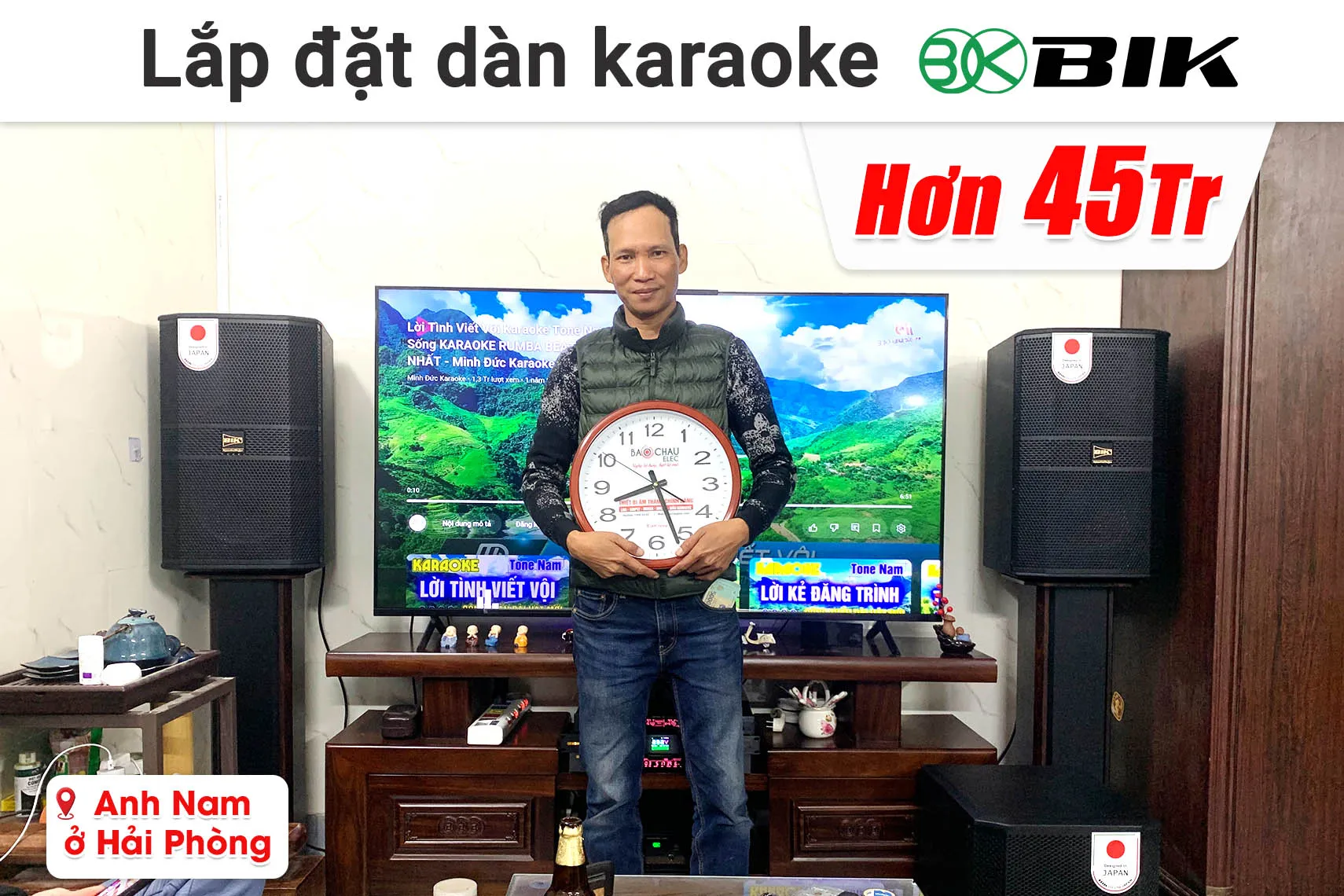 Lắp đặt dàn karaoke BIK hơn 45 triệu cho anh Nam ở Hải Phòng (BIK BBK-S312, BIK VK-A52, BIK VK-R51, BIK BBK-W25A, BIK VK- M51)