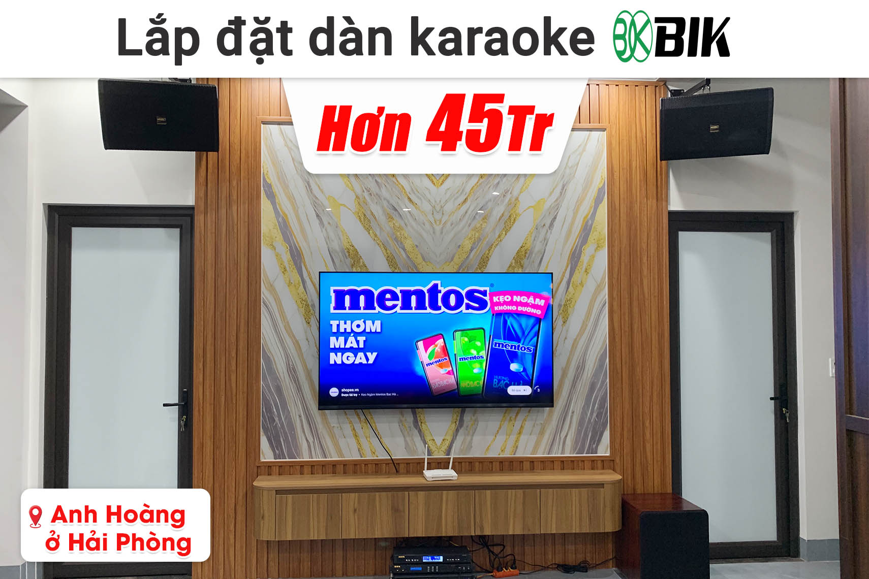 Lắp đặt dàn karaoke BIK hơn 45 triệu cho anh Hoàng ở Hải Phòng (BIK BSP 412II, BIK VM620A, BIK BPR-8600, Bksound SW612MKII, BIK BJ-U500II ...)