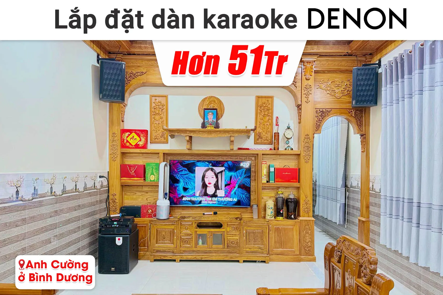 Lắp đặt dàn karaoke Denon hơn 51 triệu cho anh Cường ở Bình Dương (Denon DP-R312, BIK VM620A, BIK BPR-5800, BIK BBK W55A, BIK VK-M51, BIK BSQ 8,...)