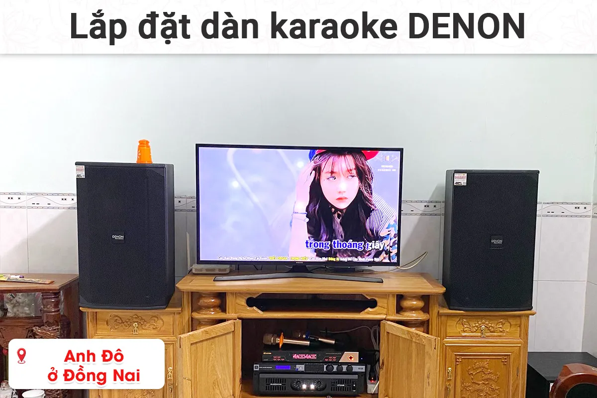 Lắp đặt dàn karaoke Denon cho anh Đô ở Đồng Nai (Denon Pro DN-512, JBL KX180A, BIK BJ-U600, BIK BJ-W25AVII,...)