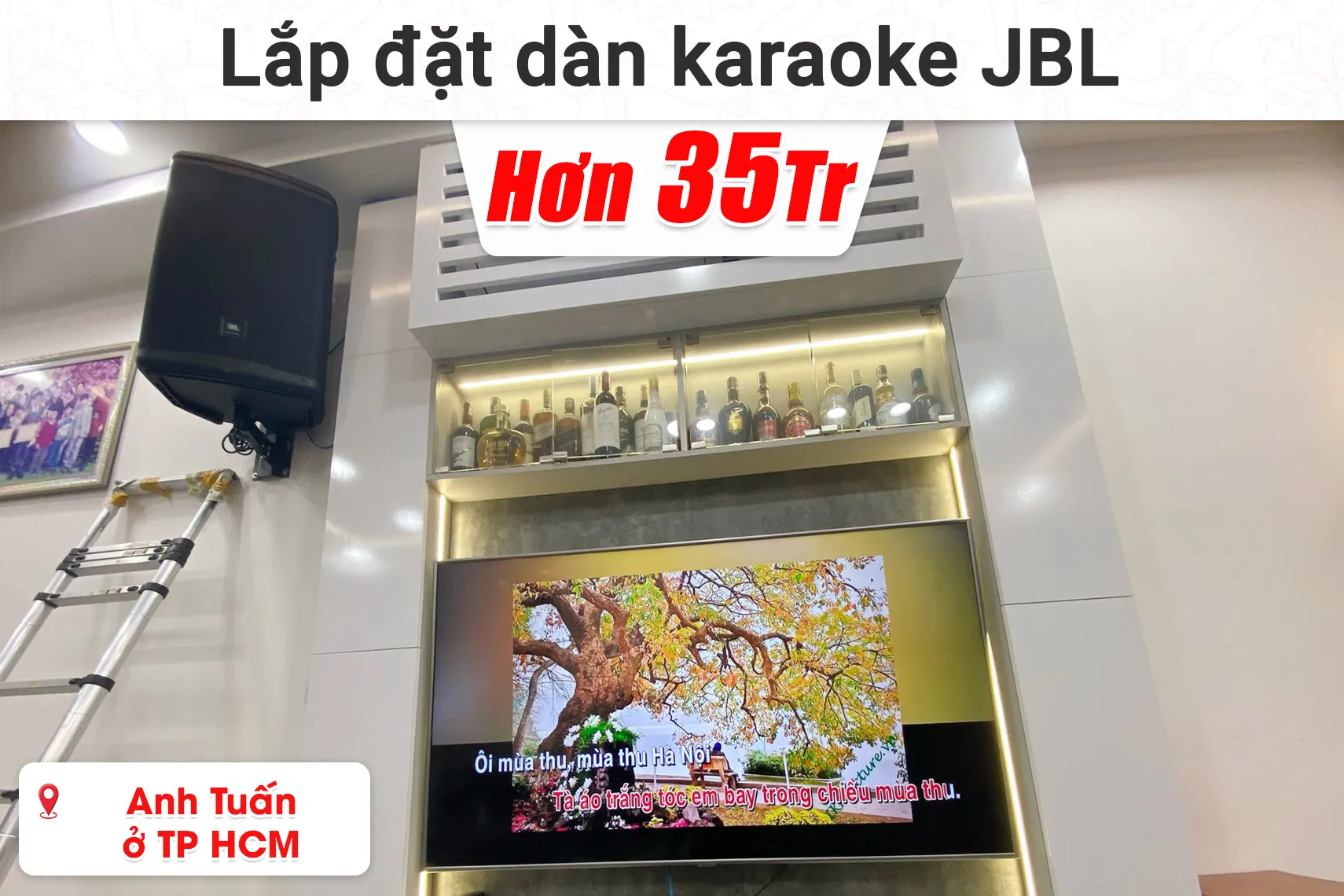 Lắp đặt dàn karaoke JBL hơn 35 triệu cho anh Tuấn tại TP HCM (JBL Eon 715, BIK BPR-5800, Baiervires BS9800,...)