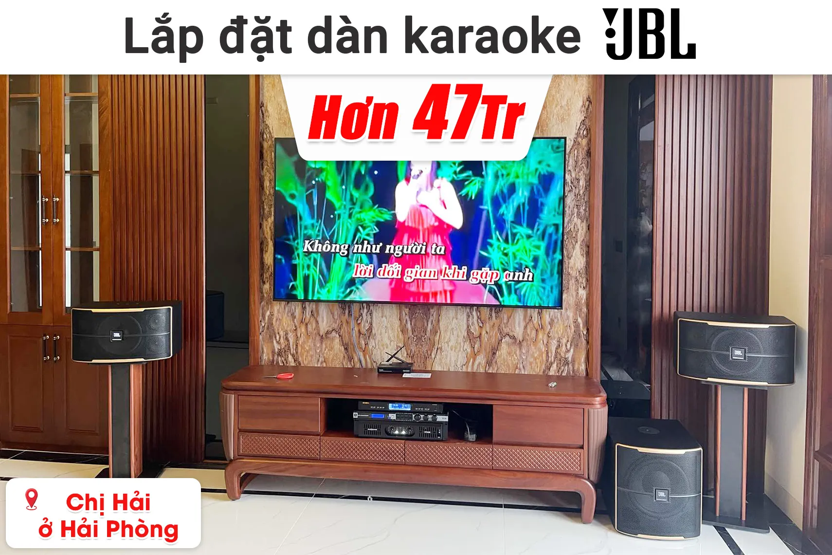 Lắp đặt dàn karaoke JBL hơn 47 triệu cho chị Hải ở Hải Phòng (JBL Pasion 10, Audiocenter CT2400, JBL KX180A, JBL Pasion 12SP, BIK BJ-U500II,...)