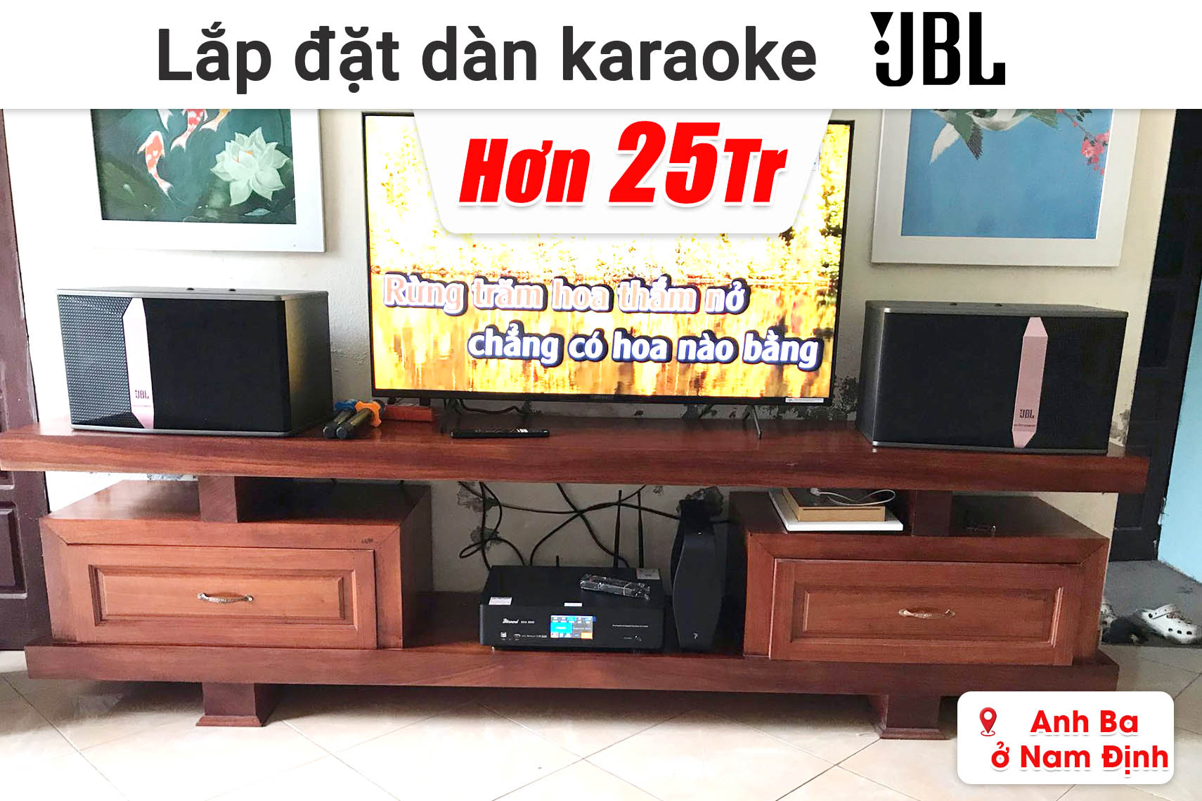 Lắp đặt dàn karaoke JBL hơn 25 triệu cho anh Ba ở Nam Định (JBL Ki510, Bksound DKA 8500,...)