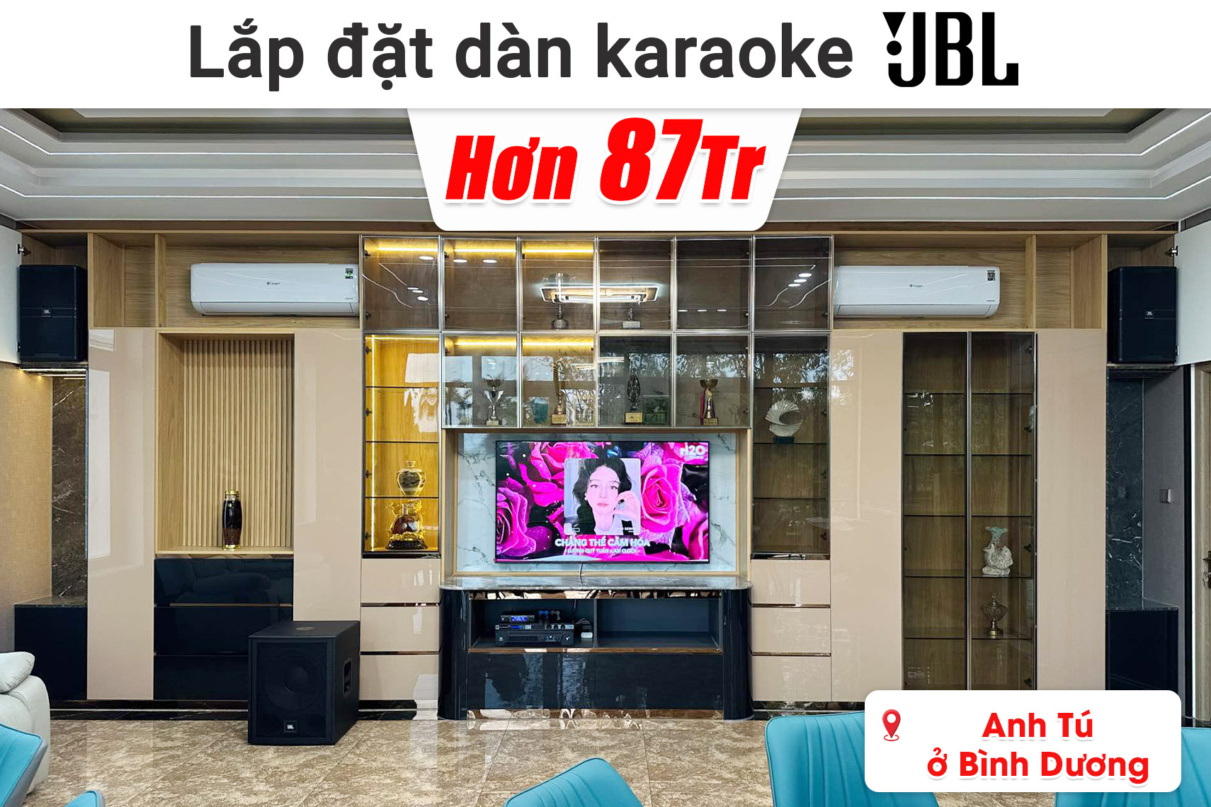 Lắp đặt dàn karaoke JBL hơn 87 triệu cho anh Tú ở Bình Dương (JBL KP4012 G2, JBL V8, JBL KX180A, JBL IRX115S, JBL VM300,...)