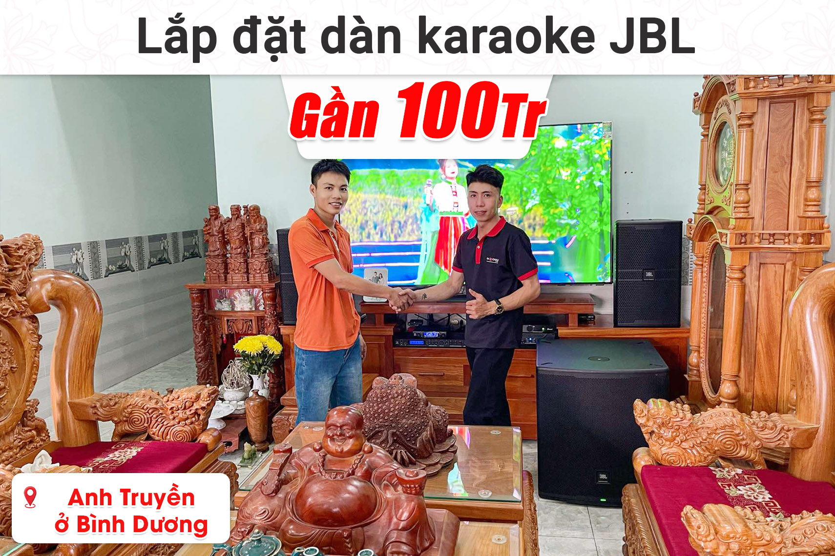 Lắp đặt dàn karaoke JBL gần 100 triệu cho anh Truyền ở Bình Dương (JBL KP4012 G2, JBL V8, JBL VX8, JBL VM300, JBl Eon 718S,...)
