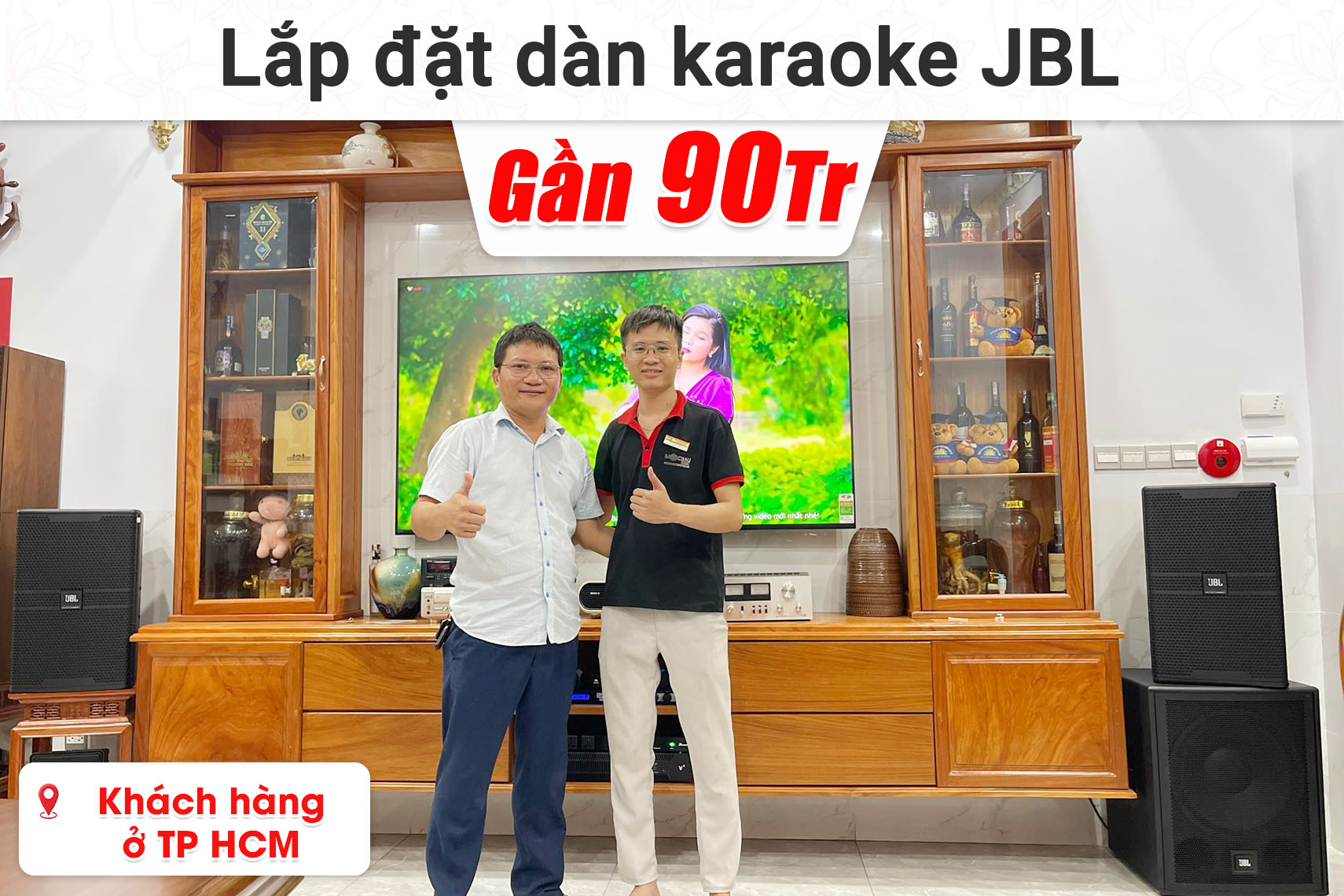 Lắp đặt dàn karaoke JBL gần 90 triệu cho khách hàng ở Hồ Chí Minh (JBL KP4012G2, JBL V8, JBL KX180A, JBL VM300, JBL IRX115S,...)