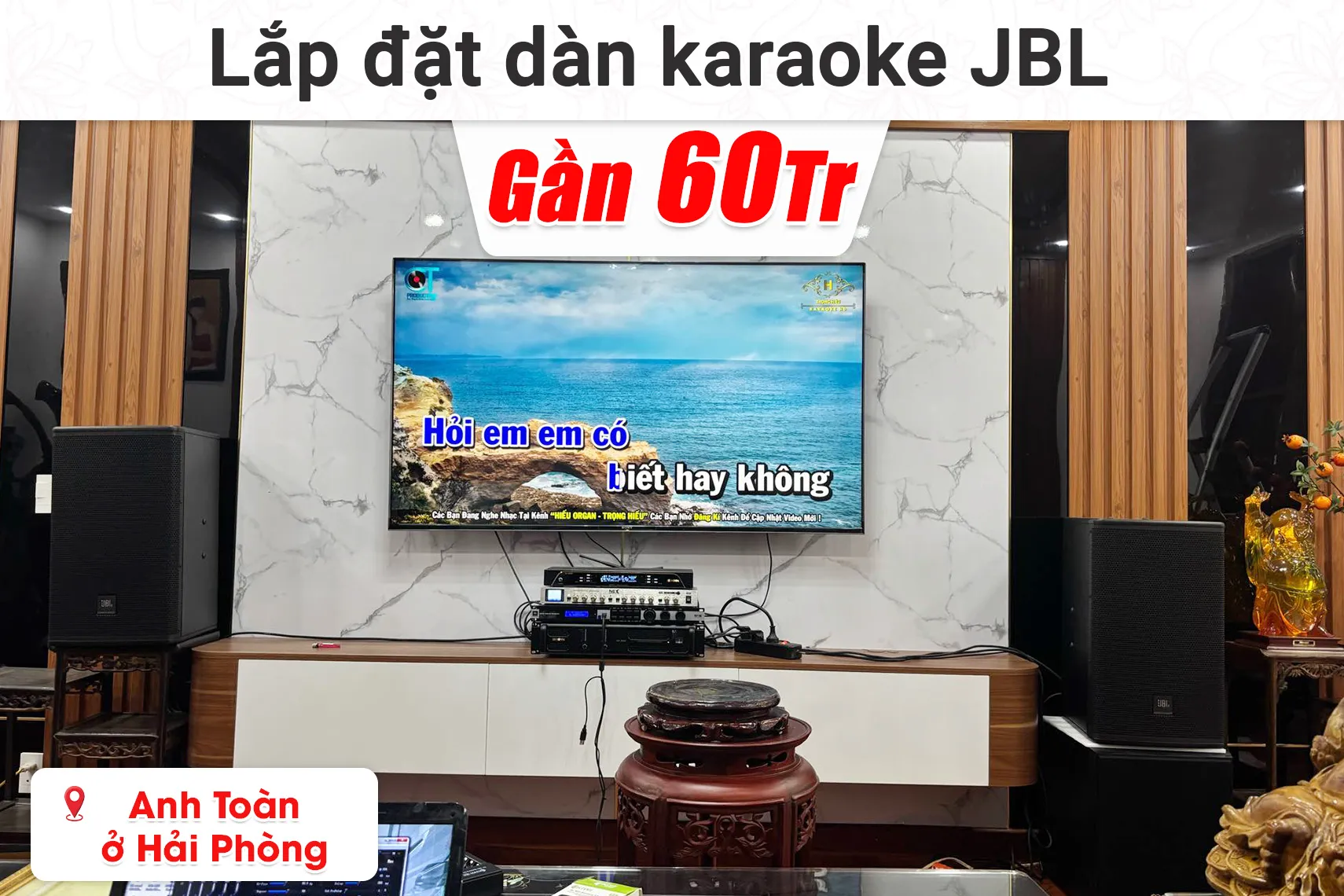 Lắp đặt dàn karaoke, nghe nhạc JBL